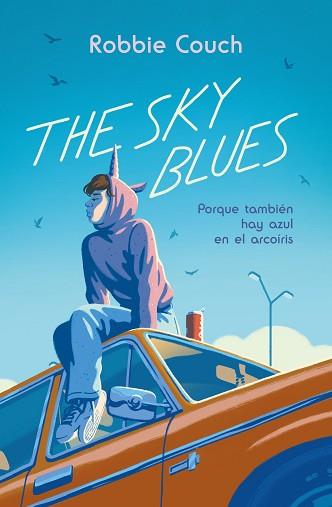 THE SKY BLUES | 9788419621191 | COUCH, ROBBIE | Llibreria Aqualata | Comprar llibres en català i castellà online | Comprar llibres Igualada