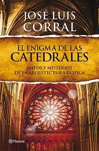 ENIGMA DE LAS CATEDRALES, EL | 9788408013839 | CORRAL, JOSÉ LUIS | Llibreria Aqualata | Comprar llibres en català i castellà online | Comprar llibres Igualada