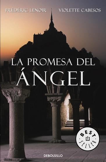 PROMESA DEL ANGEL, LA (BEST SELLER 647) | 9788483460214 | LENOIR, FREDERIC / CABESOS, VIOLETTE | Llibreria Aqualata | Comprar llibres en català i castellà online | Comprar llibres Igualada