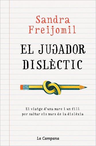 JUGADOR DISLÈCTIC | 9788418226946 | FREIJOMIL, SANDRA | Llibreria Aqualata | Comprar llibres en català i castellà online | Comprar llibres Igualada