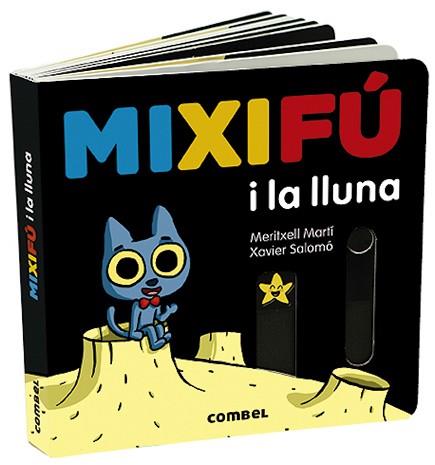MIXIFÚ I LA LLUNA | 9788491014935 | MARTÍ, MERITXELL / SALOMÓ, XAVIER | Llibreria Aqualata | Comprar llibres en català i castellà online | Comprar llibres Igualada