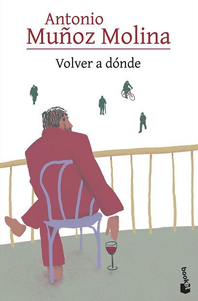 VOLVER A DÓNDE | 9788432241772 | MUÑOZ MOLINA, ANTONIO | Llibreria Aqualata | Comprar llibres en català i castellà online | Comprar llibres Igualada