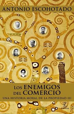 ENEMIGOS DEL COMERCIO III, LOS | 9788467048735 | ESCOHOTADO, ANTONIO | Llibreria Aqualata | Comprar llibres en català i castellà online | Comprar llibres Igualada