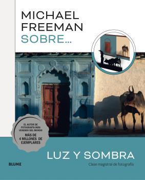 MICHAEL FREEMAN SOBRE LUZ Y SOMBRA | 9788419499080 | FREEMAN, MICHAEL | Llibreria Aqualata | Comprar llibres en català i castellà online | Comprar llibres Igualada