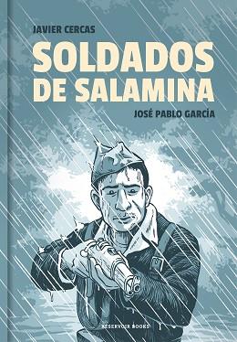 SOLDADOS DE SALAMINA | 9788417511517 | CERCAS, JAVIER / GARCÍA, JOSÉ PABLO | Llibreria Aqualata | Comprar llibres en català i castellà online | Comprar llibres Igualada