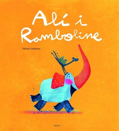 ALÍ I RAMBOLINE | 9788447943289 | GUBIANAS ESCUDÉ, VALENTÍ | Llibreria Aqualata | Comprar llibres en català i castellà online | Comprar llibres Igualada