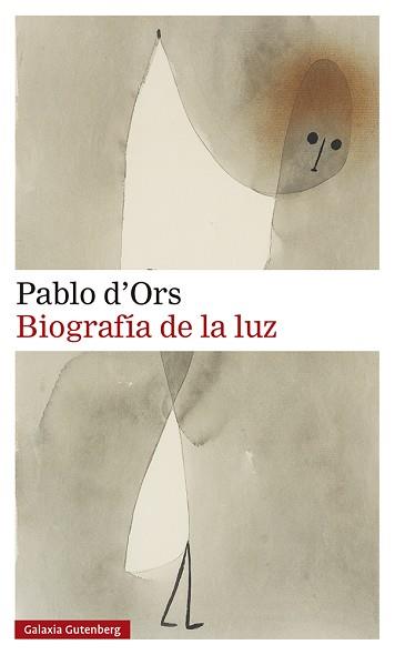 BIOGRAFÍA DE LA LUZ | 9788418526138 | D'ORS, PABLO | Llibreria Aqualata | Comprar llibres en català i castellà online | Comprar llibres Igualada