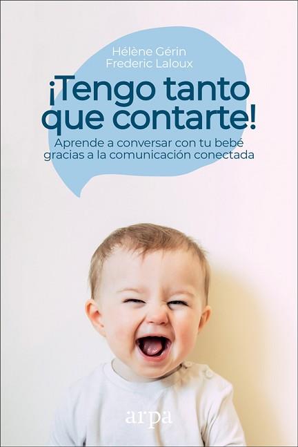 TENGO TANTO QUE CONTARTE! | 9788417623166 | LALOUX, FREDERIC / GÉRIN, HÉLÈNE | Llibreria Aqualata | Comprar llibres en català i castellà online | Comprar llibres Igualada