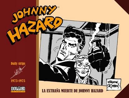 JOHNNY HAZARD 1973-1975 | 9788419380296 | ROBBINS, FRANK | Llibreria Aqualata | Comprar llibres en català i castellà online | Comprar llibres Igualada