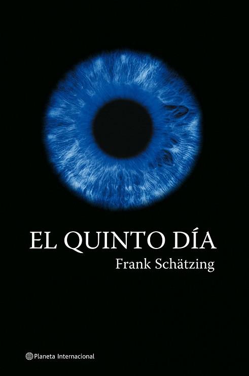 QUINTO DIA, EL | 9788408060055 | SCHATZING, FRANK | Llibreria Aqualata | Comprar llibres en català i castellà online | Comprar llibres Igualada