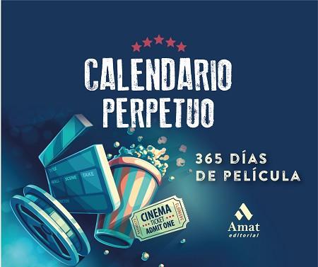CALENDARIO  PERPETUO 365 DÍAS DE PELÍCULA | 9788419341167 | AMAT EDITORIAL | Llibreria Aqualata | Comprar llibres en català i castellà online | Comprar llibres Igualada