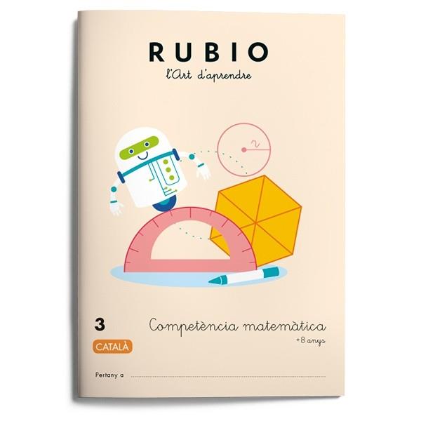 COMPETÈNCIA MATEMÀTICA RUBIO 3 (CATALÀ) | 9788417427023 | VARIOS AUTORES | Llibreria Aqualata | Comprar llibres en català i castellà online | Comprar llibres Igualada