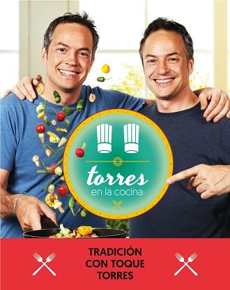 TORRES EN LA COCINA 3 | 9788401021374 | TORRES, SERGIO/TORRES, JAVIER | Llibreria Aqualata | Comprar llibres en català i castellà online | Comprar llibres Igualada