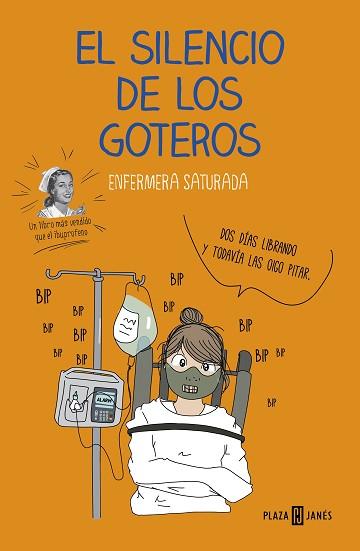 SILENCIO DE LOS GOTEROS, EL | 9788401022708 | ENFERMERA SATURADA | Llibreria Aqualata | Comprar llibres en català i castellà online | Comprar llibres Igualada