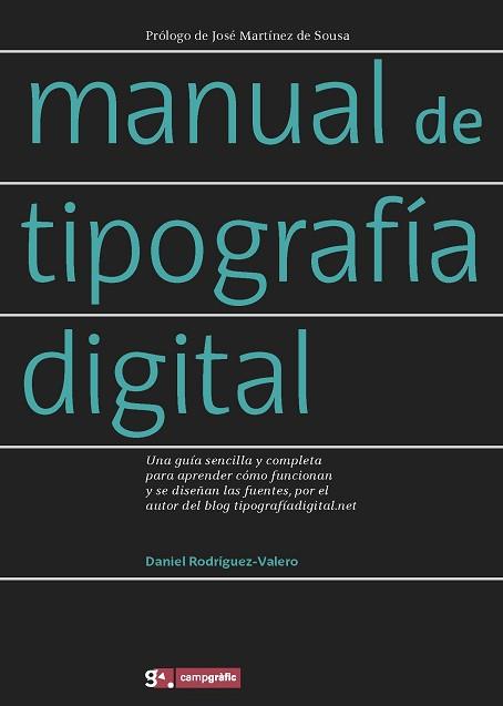 MANUAL DE TIPOGRAFÍA DIGITAL | 9788496657465 | RODRÍGUEZ-VALERO, DANIEL | Llibreria Aqualata | Comprar llibres en català i castellà online | Comprar llibres Igualada