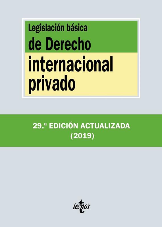LEGISLACIÓN BÁSICA DE DERECHO INTERNACIONAL PRIVADO (EDICIÓN ACTUALIZADA 2019) | 9788430977161 | Llibreria Aqualata | Comprar llibres en català i castellà online | Comprar llibres Igualada