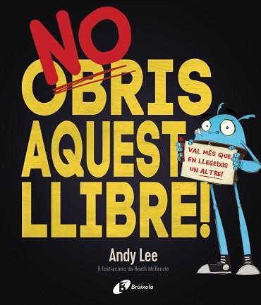 NO OBRIS AQUEST LLIBRE! | 9788499068206 | LEE, ANDY | Llibreria Aqualata | Comprar llibres en català i castellà online | Comprar llibres Igualada