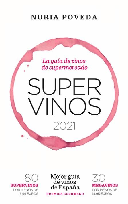 SUPERVINOS 2021 | 9788418236594 | POVEDA BALBUENA, NURIA | Llibreria Aqualata | Comprar llibres en català i castellà online | Comprar llibres Igualada