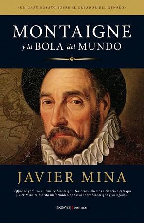 MONTAIGNE Y LA BOLA DEL MUNDO | 9788415441274 | MINA, JAVIER | Llibreria Aqualata | Comprar llibres en català i castellà online | Comprar llibres Igualada