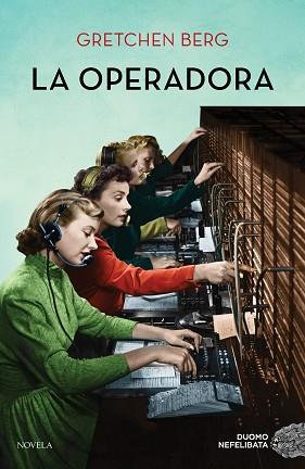 OPERADORA, LA | 9788417761585 | BERG, GRETCHEN | Llibreria Aqualata | Comprar llibres en català i castellà online | Comprar llibres Igualada