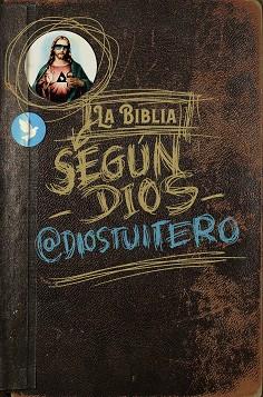 BIBLIA SEGÚN DIOS, LA | 9788494991349 | DIOS TUITERO | Llibreria Aqualata | Comprar llibres en català i castellà online | Comprar llibres Igualada