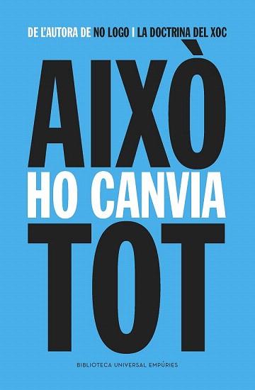 AIXÒ HO CANVIA TOT | 9788416367009 | KLEIN, NAOMI  | Llibreria Aqualata | Comprar llibres en català i castellà online | Comprar llibres Igualada