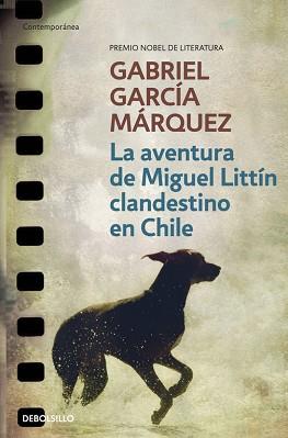 AVENTURA DE MIGUEL LITTÍN CLANDESTINO EN CHILE, LA | 9788497592406 | GARCIA MARQUEZ, GABRIEL | Llibreria Aqualata | Comprar llibres en català i castellà online | Comprar llibres Igualada