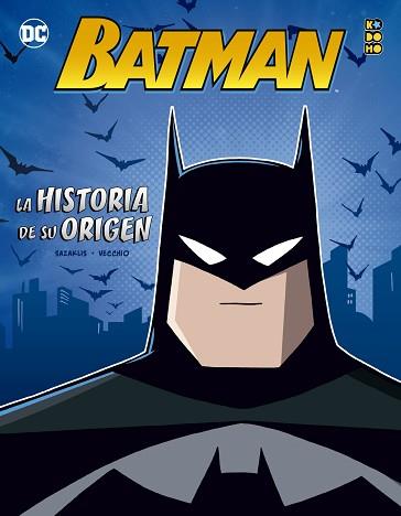 BATMAN: LA HISTORIA DE SU ORIGEN | 9788418660658 | SAZAKLIS, JOHN | Llibreria Aqualata | Comprar llibres en català i castellà online | Comprar llibres Igualada