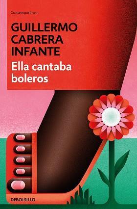 ELLA CANTABA BOLEROS | 9788466352895 | CABRERA INFANTE, GUILLERMO | Llibreria Aqualata | Comprar llibres en català i castellà online | Comprar llibres Igualada