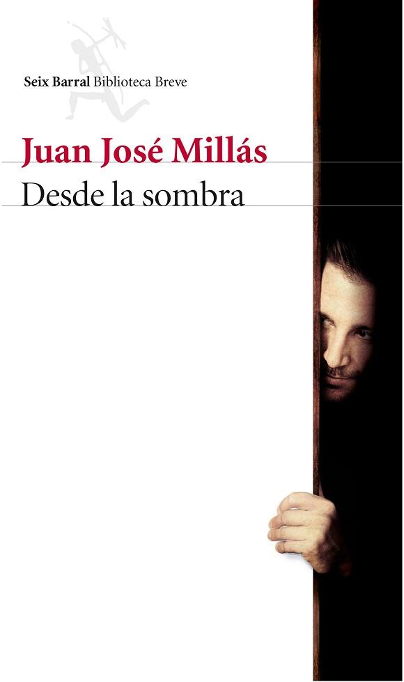 DESDE LA SOMBRA | 9788432227387 | MILLÁS, JUAN JOSÉ | Llibreria Aqualata | Comprar llibres en català i castellà online | Comprar llibres Igualada