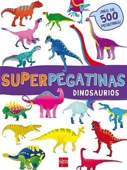 SUPERPEGATINAS DINOSAURIOS | 9788491073079 | LIBRI, DE AGOSTINI | Llibreria Aqualata | Comprar llibres en català i castellà online | Comprar llibres Igualada