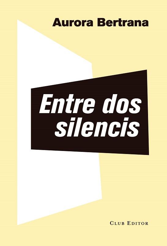 ENTRE DOS SILENCIS | 9788473292382 | BERTRANA, AURORA | Llibreria Aqualata | Comprar llibres en català i castellà online | Comprar llibres Igualada
