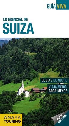 SUIZA (GUÍA VIVA 2018) | 9788491580782 | FERNÁNDEZ ÁLAVA, LUIS ARGEO / URUEÑA CUADRADO, ISABEL | Llibreria Aqualata | Comprar llibres en català i castellà online | Comprar llibres Igualada