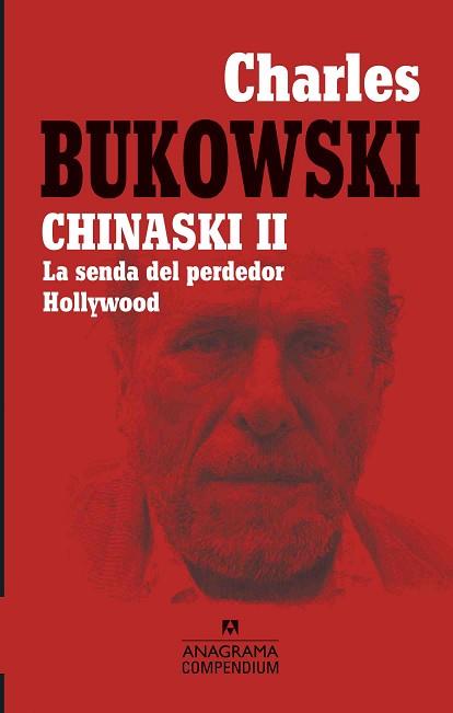 CHINASKI II. LA SENDA DEL PERDEDOR / HOLLYWOOD | 9788433959669 | BUKOWSKI, CHARLES | Llibreria Aqualata | Comprar llibres en català i castellà online | Comprar llibres Igualada