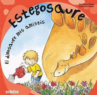 ESTEGOSAURE. EL DINOSAURE MÉS AMISTÓS | 9788468303574 | OBIOLS, ANNA / SUBI (IL·LUSTR) | Llibreria Aqualata | Comprar llibres en català i castellà online | Comprar llibres Igualada