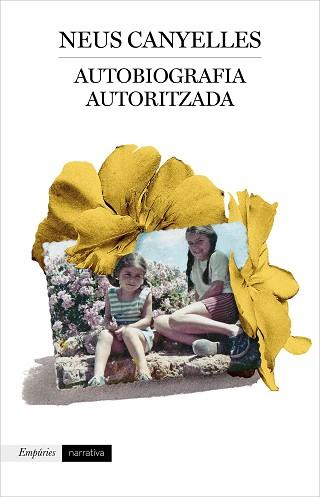 AUTOBIOGRAFIA AUTORITZADA | 9788417879853 | CANYELLES, NEUS | Llibreria Aqualata | Comprar llibres en català i castellà online | Comprar llibres Igualada
