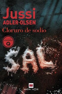 CLORURO DE SODIO | 9788419110732 | ADLER-OLSEN, JUSSI | Llibreria Aqualata | Comprar llibres en català i castellà online | Comprar llibres Igualada