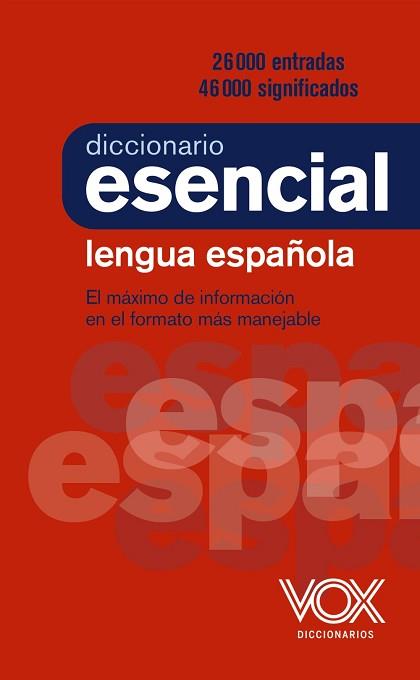 DICCIONARIO ESENCIAL DE LA LENGUA ESPAÑOLA | 9788499743394 | VOX EDITORIAL | Llibreria Aqualata | Comprar llibres en català i castellà online | Comprar llibres Igualada