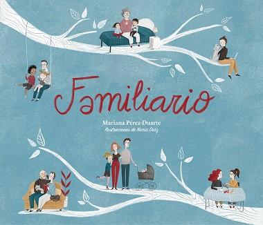 FAMILIARIO | 9788417424947 | PÉREZ-DUARTE, MARIANA | Llibreria Aqualata | Comprar llibres en català i castellà online | Comprar llibres Igualada