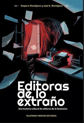 EDITORAS DE LO EXTRAÑO | 9788412621747 | AA.VV. | Llibreria Aqualata | Comprar llibres en català i castellà online | Comprar llibres Igualada
