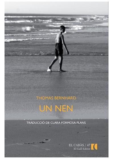 UN NEN | 9788492574889 | BERNHARD, THOMAS | Llibreria Aqualata | Comprar llibres en català i castellà online | Comprar llibres Igualada