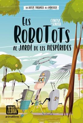 ROBOTOTS 3. ELS ROBOTOTS AL JARDÍ DE LES HESPÈRIDES | 9788419659323 | CANOSA, ORIOL | Llibreria Aqualata | Comprar llibres en català i castellà online | Comprar llibres Igualada