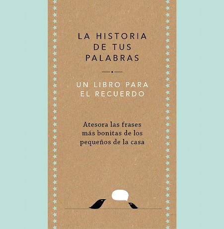 HISTORIA DE TUS PALABRAS, LA | 9788401027444 | VAN VLIET, ELMA | Llibreria Aqualata | Comprar llibres en català i castellà online | Comprar llibres Igualada