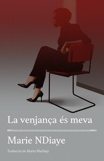 VENJANÇA ÉS MEVA, LA | 9788417353339 | NDIAYE, MARIE | Llibreria Aqualata | Comprar llibres en català i castellà online | Comprar llibres Igualada