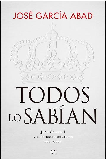 TODOS LO SABÍAN | 9788413846828 | GARCÍA ABAD, JOSÉ | Llibreria Aqualata | Comprar llibres en català i castellà online | Comprar llibres Igualada