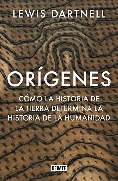 ORÍGENES | 9788499929637 | DARTNELL, LEWIS | Llibreria Aqualata | Comprar llibres en català i castellà online | Comprar llibres Igualada