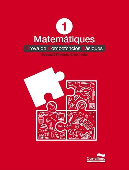 MATEMÀTIQUES 1: PROVES COMPETÈNCIES BÀSIQUES | 9788417406790 | CASTELLNOU | Llibreria Aqualata | Comprar llibres en català i castellà online | Comprar llibres Igualada