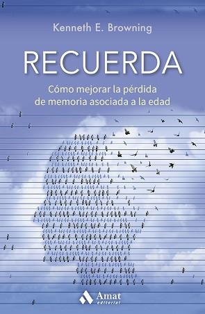 RECUERDA | 9788418114571 | BROWNING, KENNETH E. | Llibreria Aqualata | Comprar llibres en català i castellà online | Comprar llibres Igualada