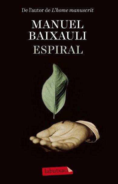 ESPIRAL | 9788499309385 | BAIXAULI, MANUEL | Llibreria Aqualata | Comprar llibres en català i castellà online | Comprar llibres Igualada