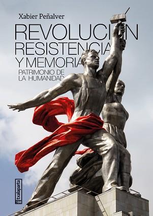 REVOLUCIÓN, RESISTENCIA Y MEMORIA | 9788418252952 | PEÑALVER IRIBARREN, XABIER | Llibreria Aqualata | Comprar llibres en català i castellà online | Comprar llibres Igualada